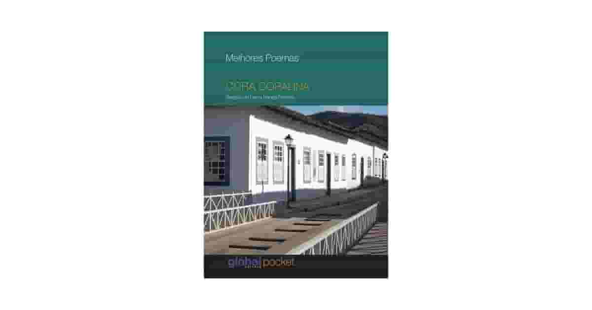 Qual Melhor Livro de Cora Coralina Para Cada Leitor?