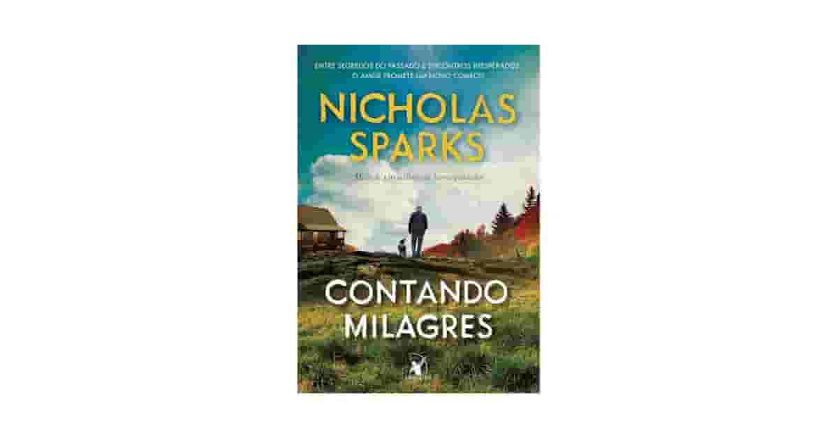 Qual Melhor Livro de Nicholas Sparks? 10 Clássicos
