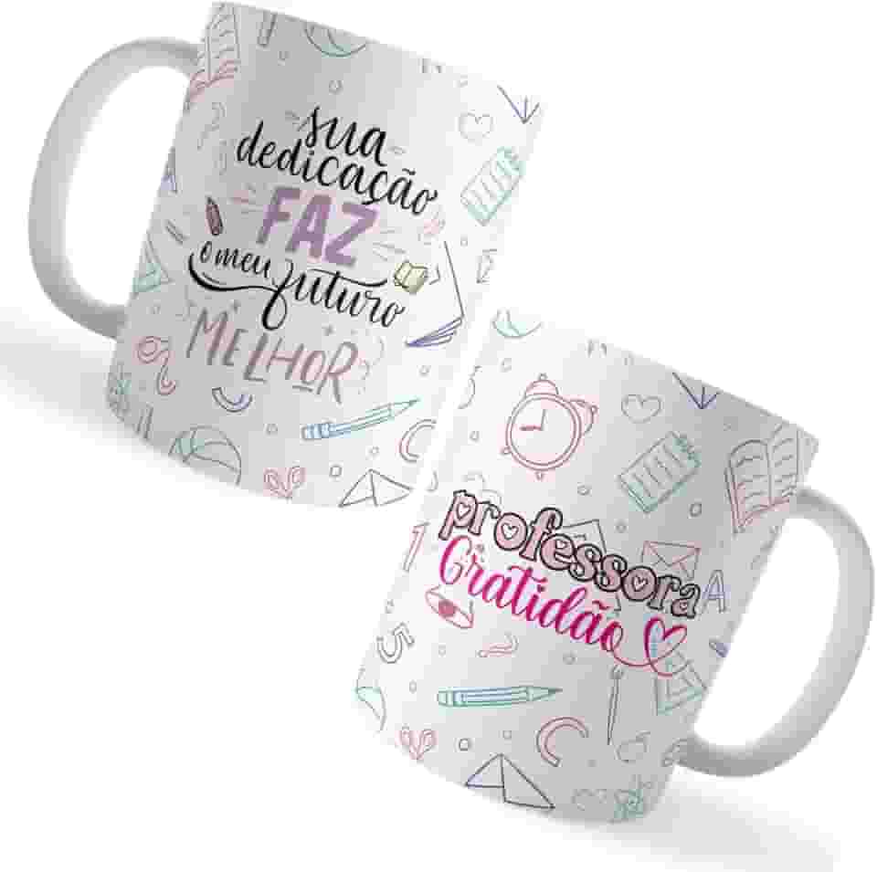 Voar Personalizados, Caneca Xicara Professora Gratidão Sua Dedicação Faz Meu futu