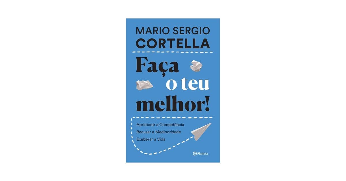 Livro Faça o Teu Melhor: 7 Leituras para Alta Performance