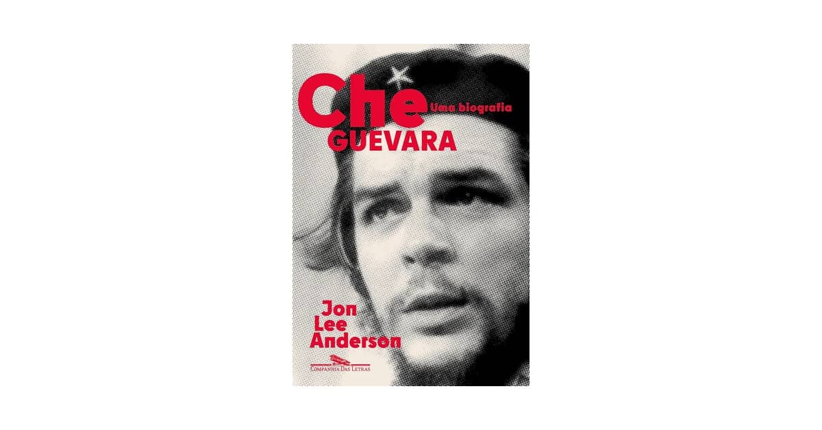Melhor Biografia de Che Guevara: O Legado do Revolucionário