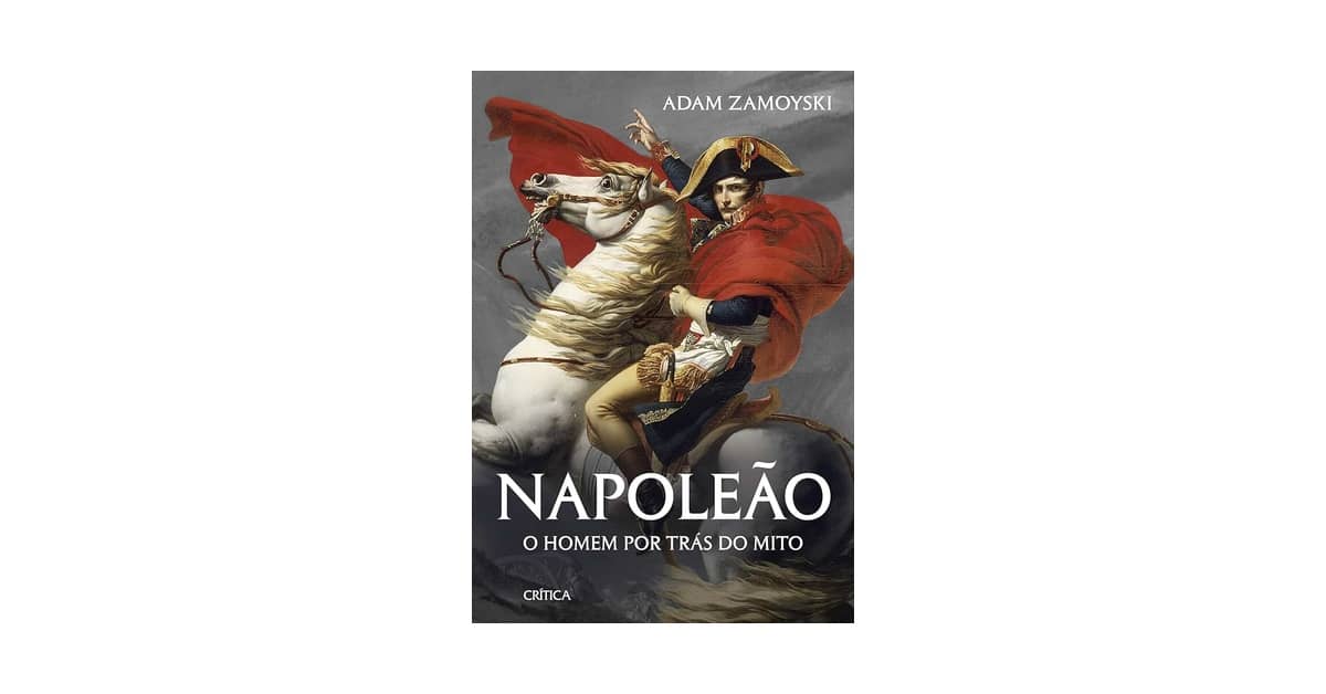 Melhor Biografia de Napoleão Bonaparte: Guia Essencial