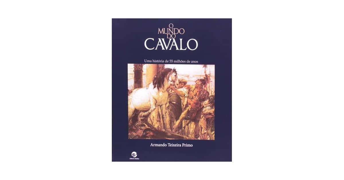 Melhor Cavalo do Mundo: Guia Definitivo de Leitura