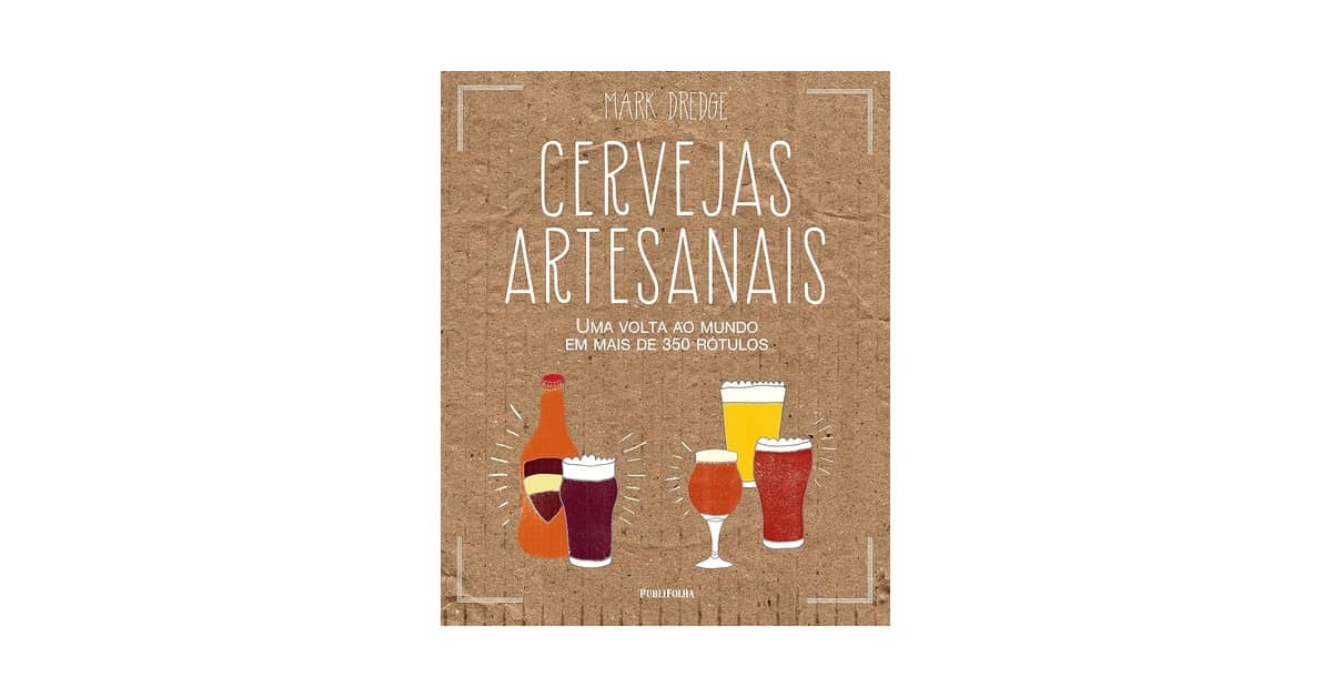 Melhor Cerveja do Brasil Artesanal: Guia Completo
