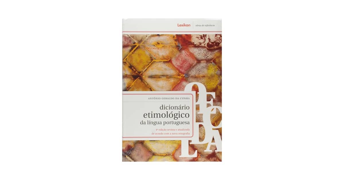 Melhor Dicionário Etimológico da Língua Portuguêsa: Qual Escolher?