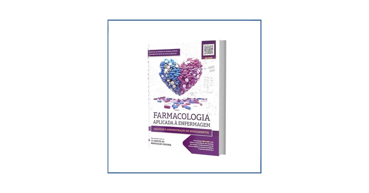 Melhor Livro de Farmacologia para Enfermagem: Guia Prático
