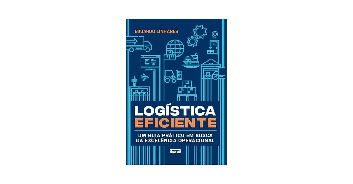 Melhor Livro de Logistica: Guia Essencial para Gestão e Valor