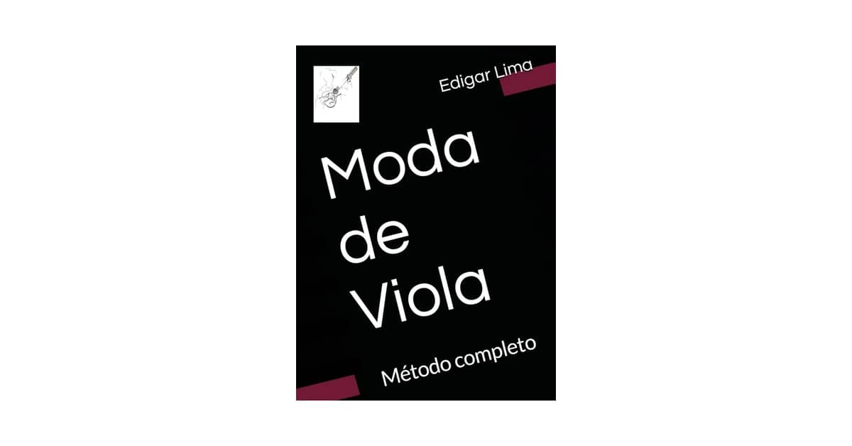 Melhor Moda de Viola Caipira: Guias e Repertórios Essenciais