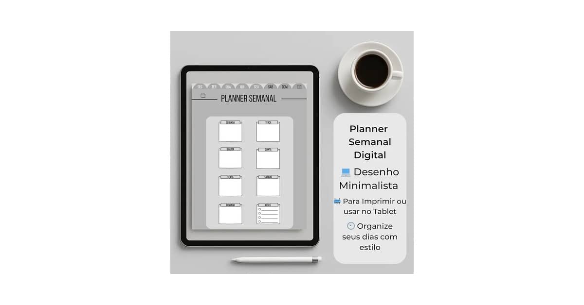 Melhor Planner Digital: Guia Completo Para Organização