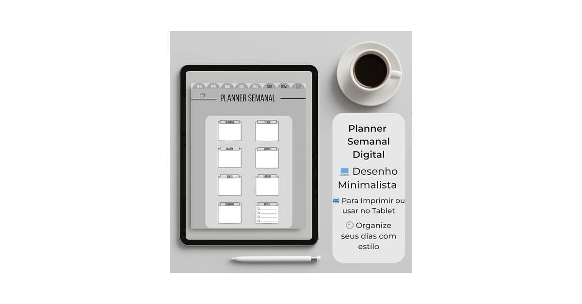 Melhor Planner para Tablet: Organize Sua Rotina Digitalmente