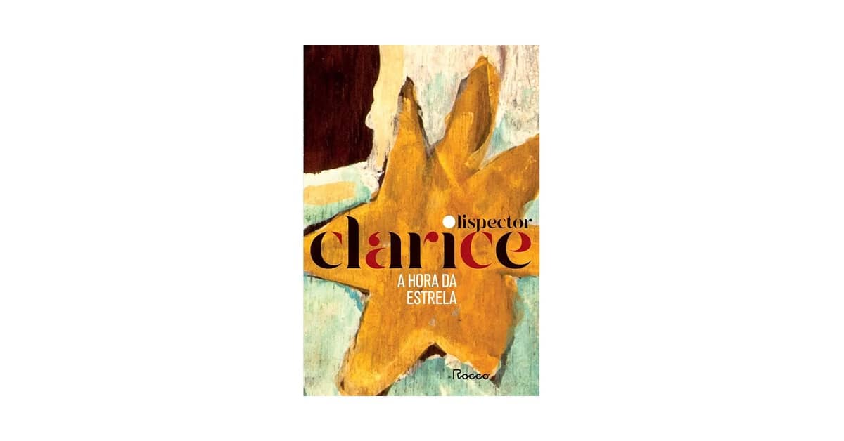 Melhor Romance de Clarice Lispector: Qual Obra Te Conquistará?