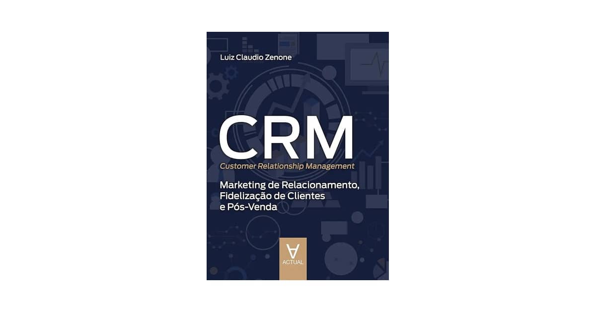 Melhor Sistema de Crm: Guia Para Implementação e Gestão