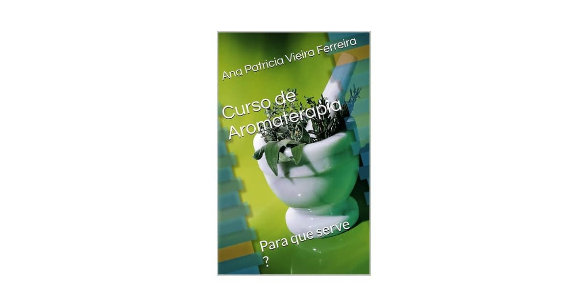Qual Melhor Curso de Aromaterapia Para Autodidatas?