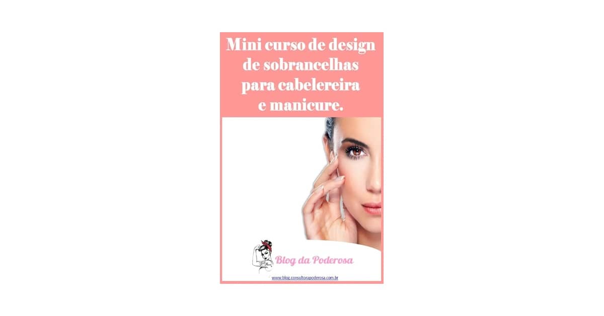 Qual Melhor Curso de Design de Sobrancelha? O Guia Definitivo