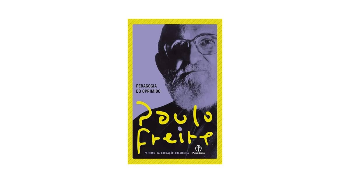 Qual Melhor Livro de Paulo Freire? Guia Para Iniciar