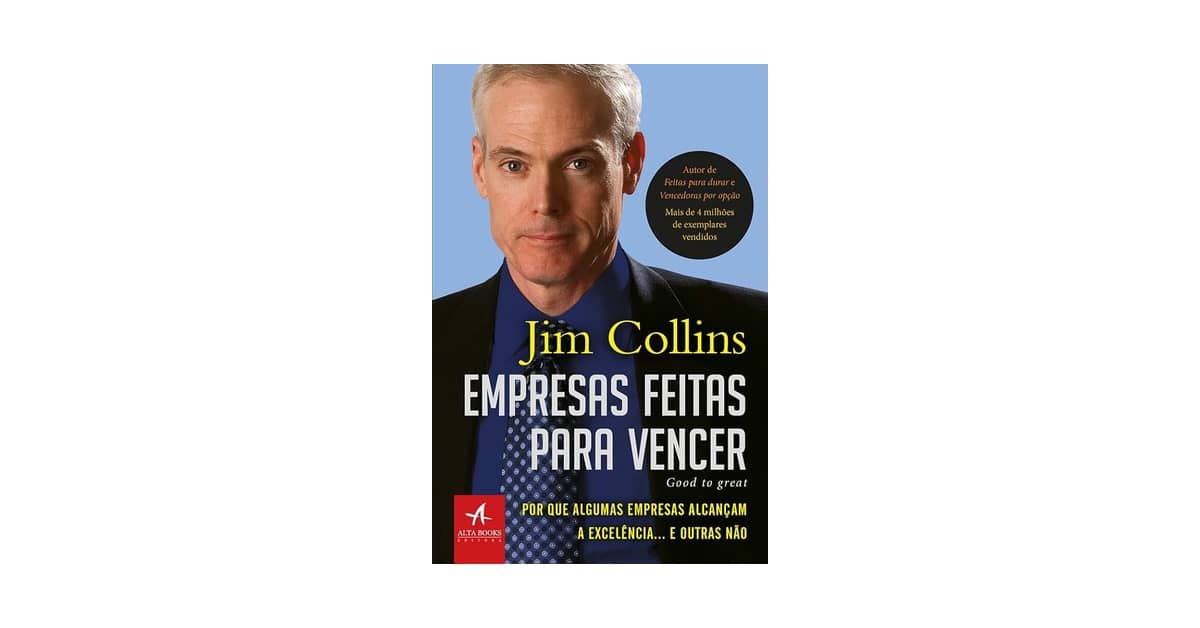 Qual Melhor Livro do Escritor Jim Collins: Análise dos 5