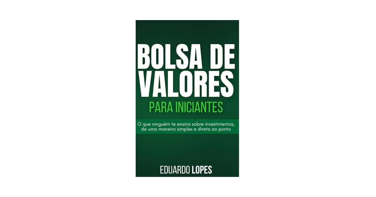 Qual Melhor Livro Para Aprender a Investir na Bolsa: Um Guia Definitivo