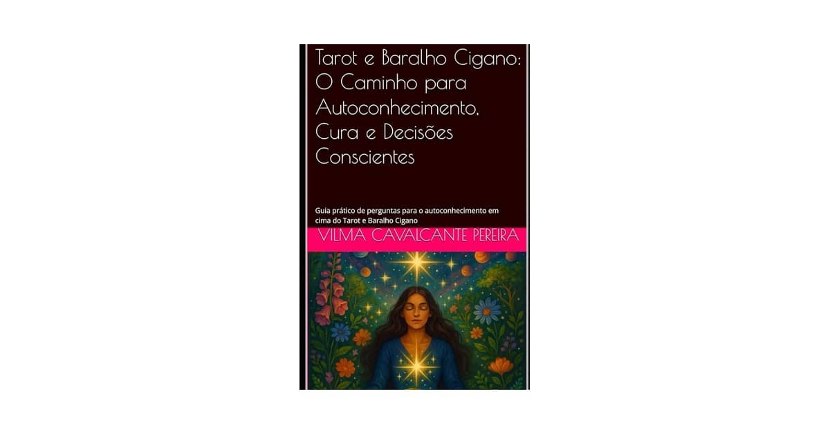 Qual Melhor Tarot ou Baralho Cigano: Guia para Autoconhecimento