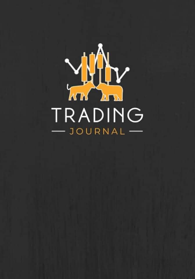 Trading Journal: Trader's Log Book & Investment Notebook for Stocks, Forex, Crypto, Futures & Options | Record Your Trades All in One Place, Plan Your Strategy, Track Results