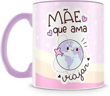 Caneca Mãe que Ama Viajar