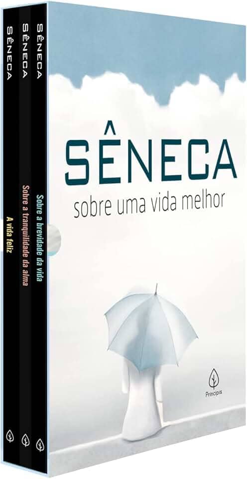 Sêneca - sobre uma vida melhor