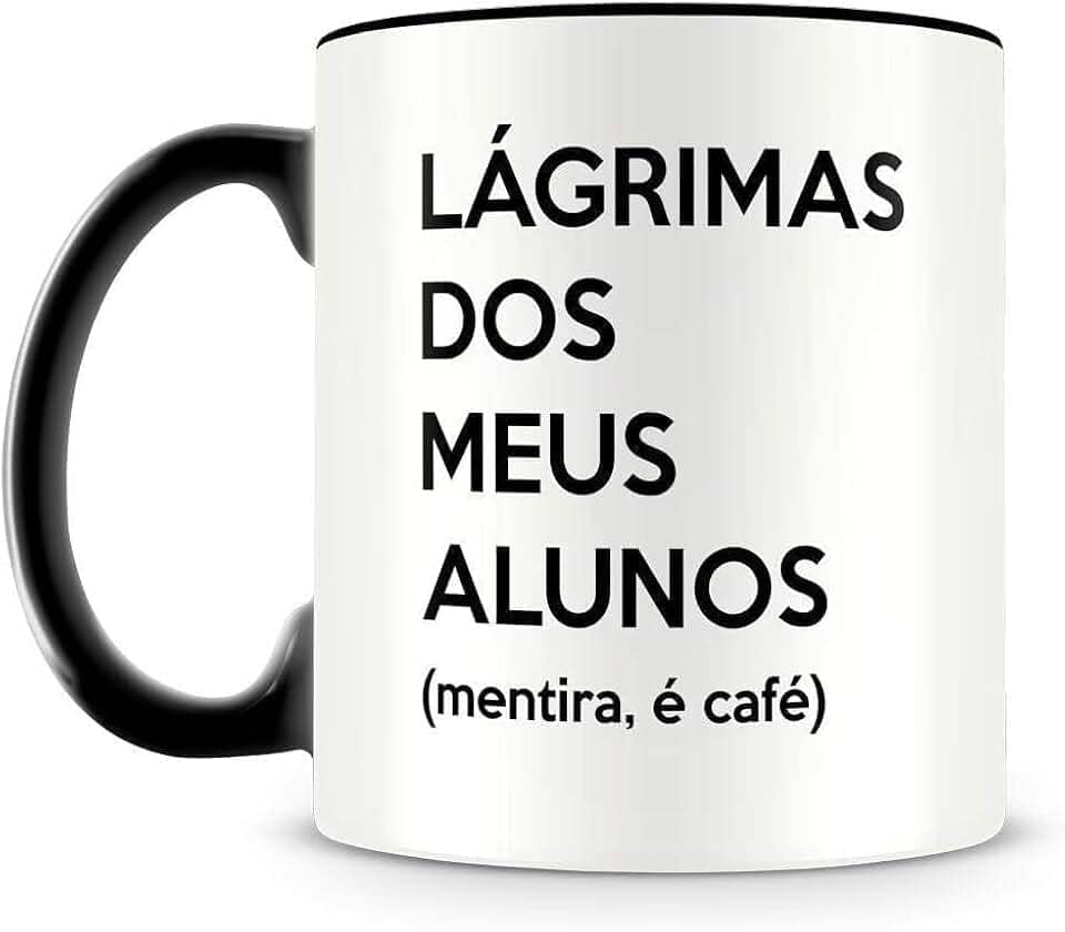 Caneca Preta Lágrimas dos Meus Alunos (mentira, é café), Presente para Professores