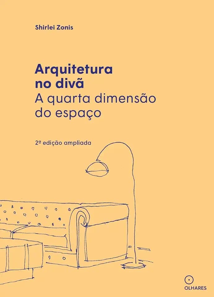 Arquitetura no divã: a quarta dimensão do espaço