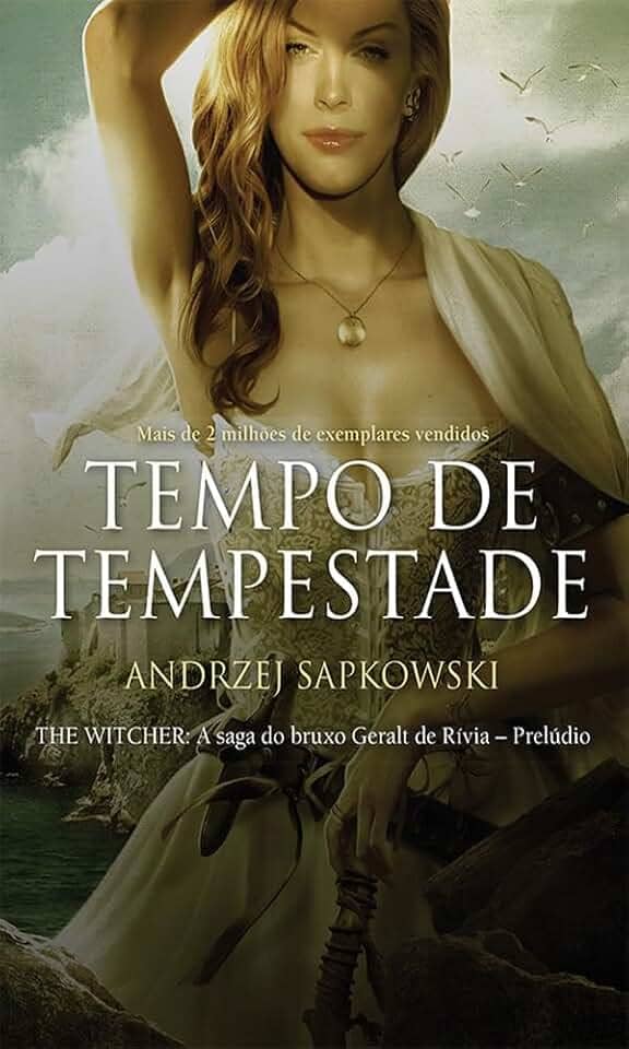 Tempo de Tempestade - The Witcher - A Saga do Bruxo Geralt de Rivia - Prelúdio