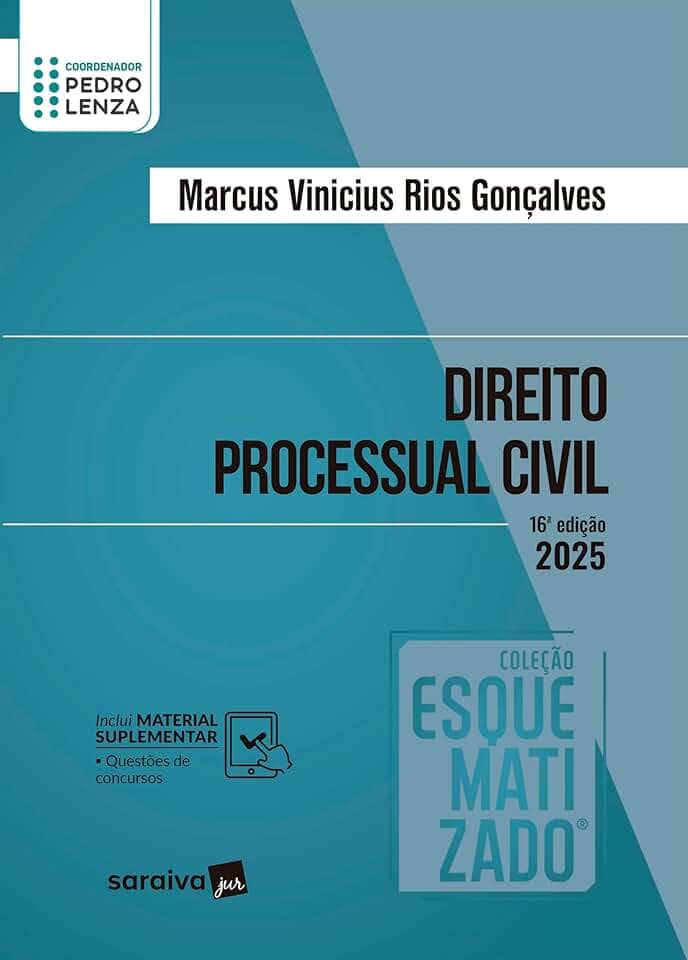 Direito Processual Civil - Coleção Esquematizado - 16ª Edição 2025