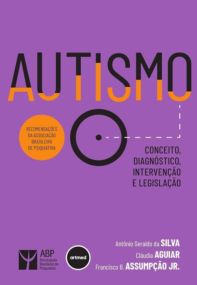 Autismo: Conceito, Diagnóstico, Intervenção e Legislação
