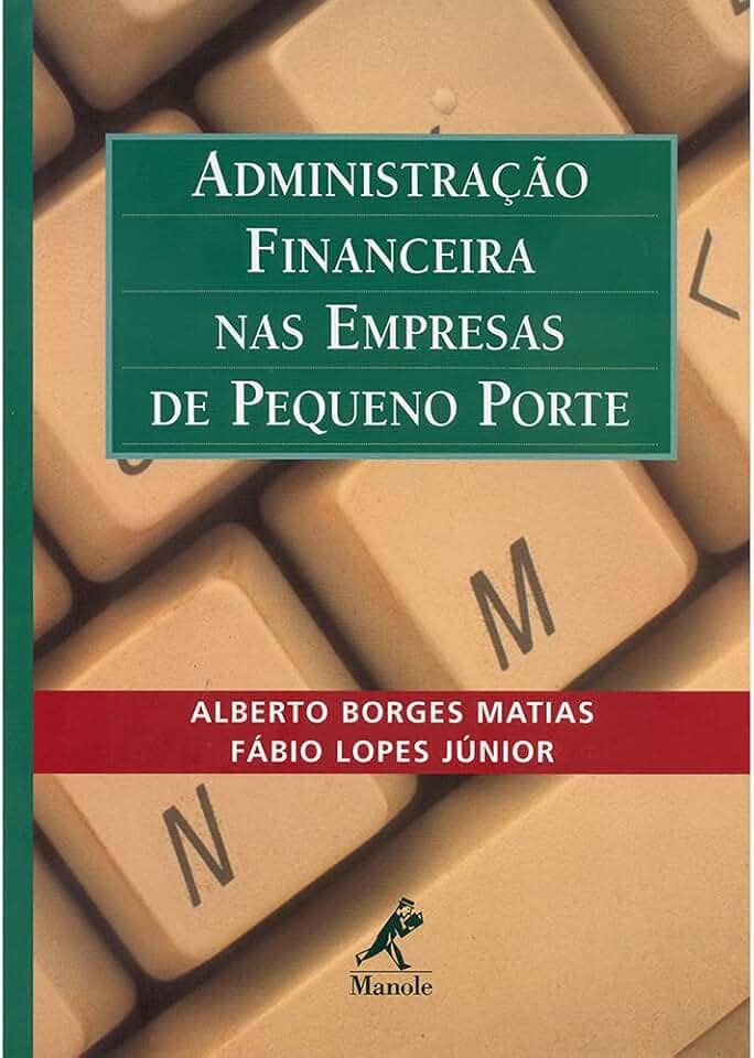 Administração financeira nas empresas de pequeno porte