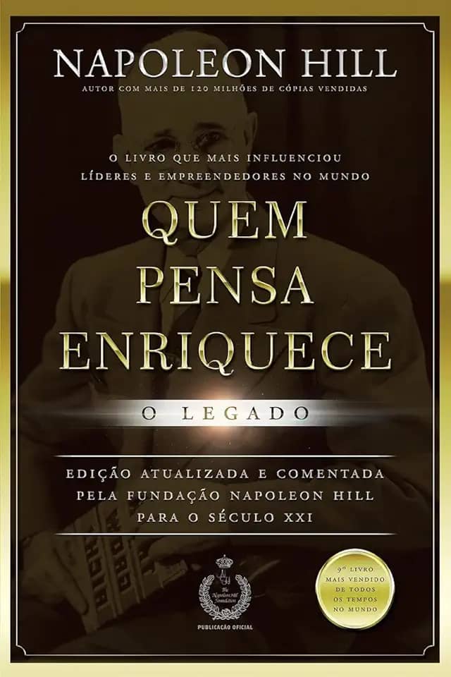 Quem pensa enriquece - o legado: o legado