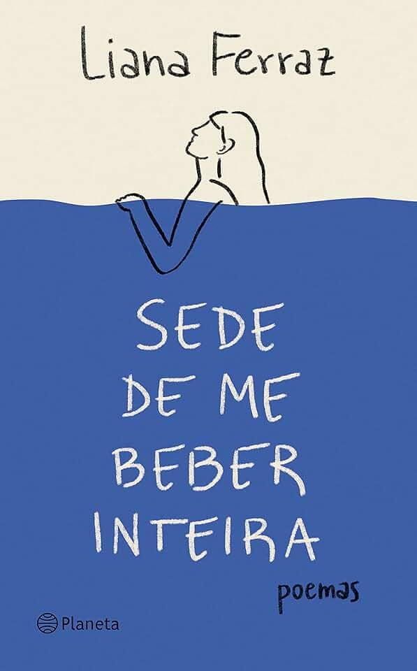 Sede de me beber inteira: Poemas (Poesia Urbana)