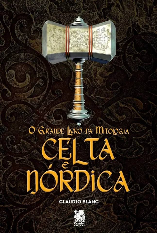 O Grande Livro da Mitologia Celta e Nórdica: Capa Especial + Marcador Páginas