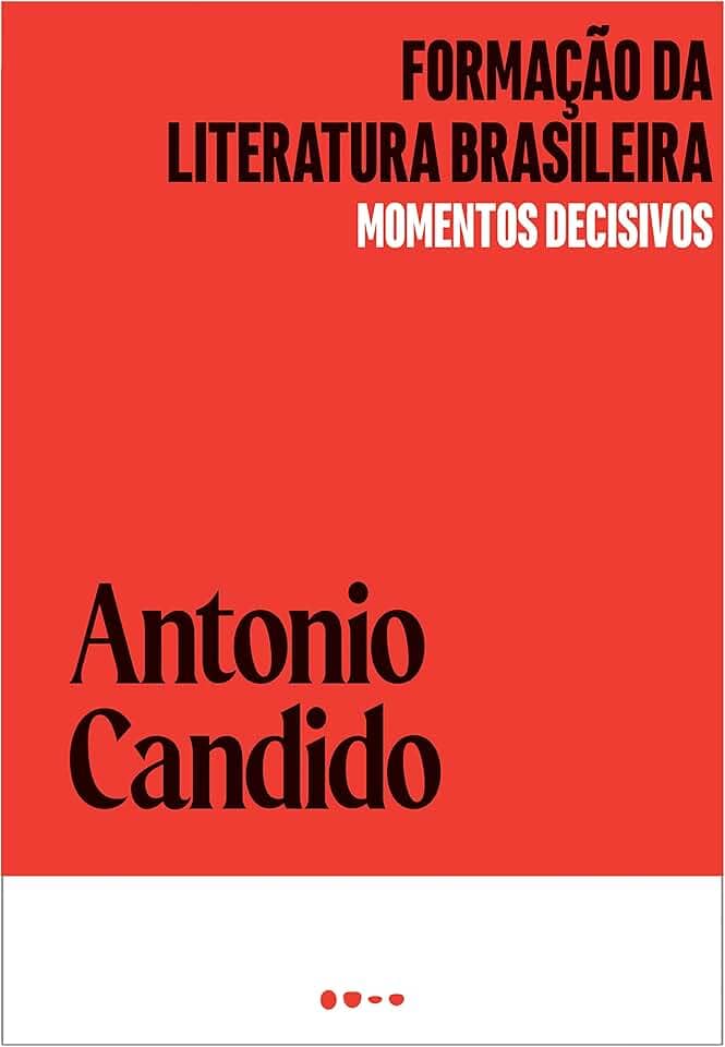 Formação da literatura brasileira: Momentos decisivos