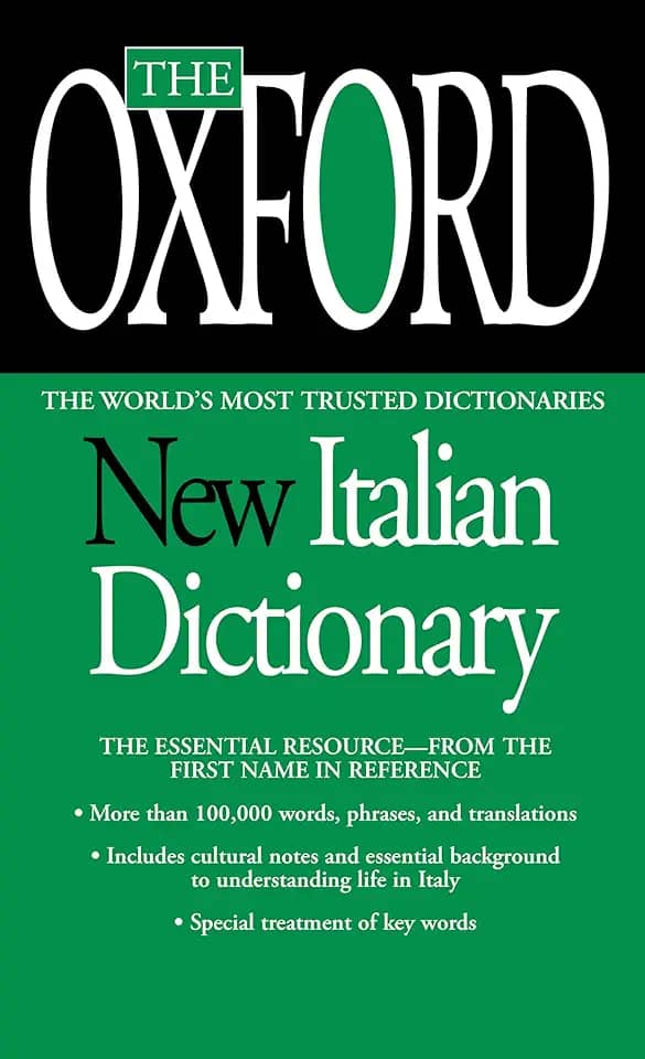 The Oxford New Italian Dictionary: Italian-English/English-Italian, Italiano-Inglese/Inglese-Italiano: The Essential Resource, Revised and Updated