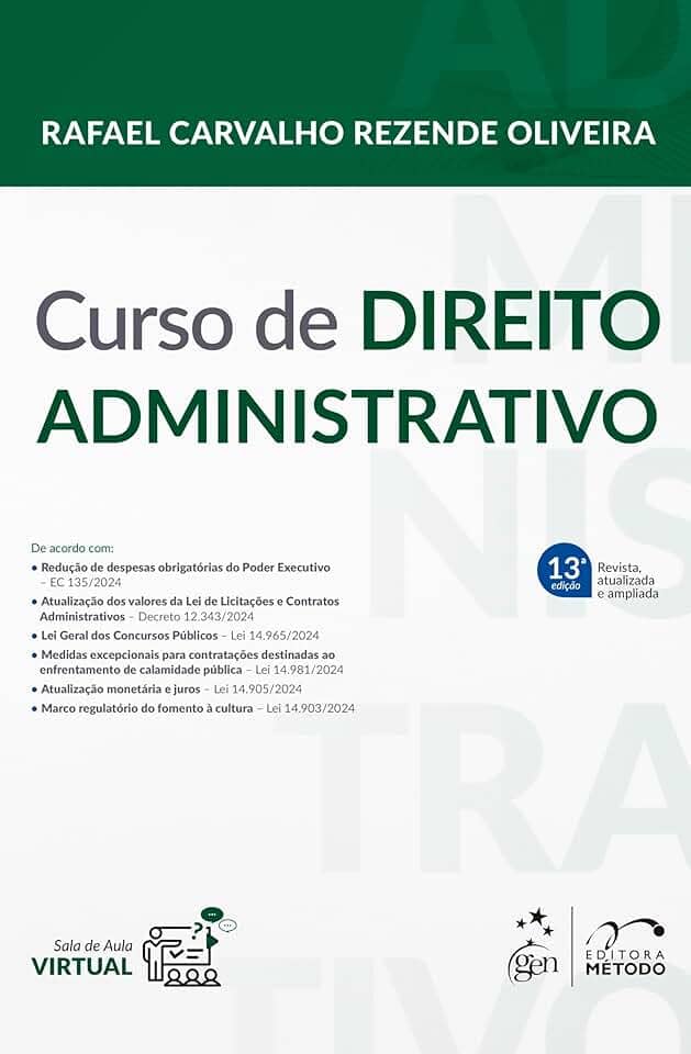 Curso de Direito Administrativo - 13ª Edição 2025