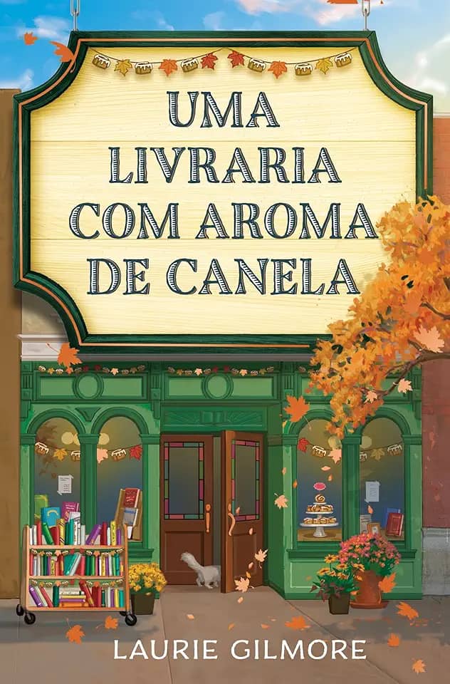 Uma livraria com aroma de canela: Série Amores de Dream Harbor: 2
