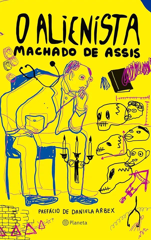 O Alienista: Coleção Clássicos: 1