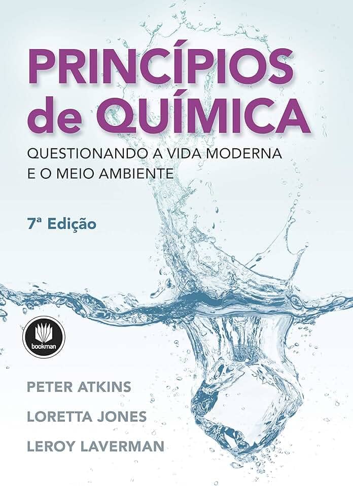 Princípios de Química: Questionando a Vida Moderna e o Meio Ambiente