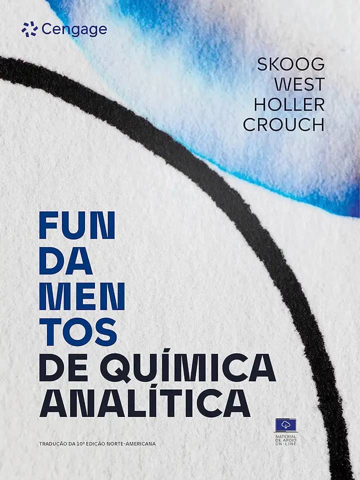 Fundamentos de Química Analítica: Tradução da 10ª edição norte-americana