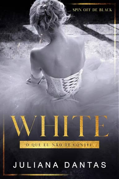 White - O que eu não te contei: Spin-off de Black