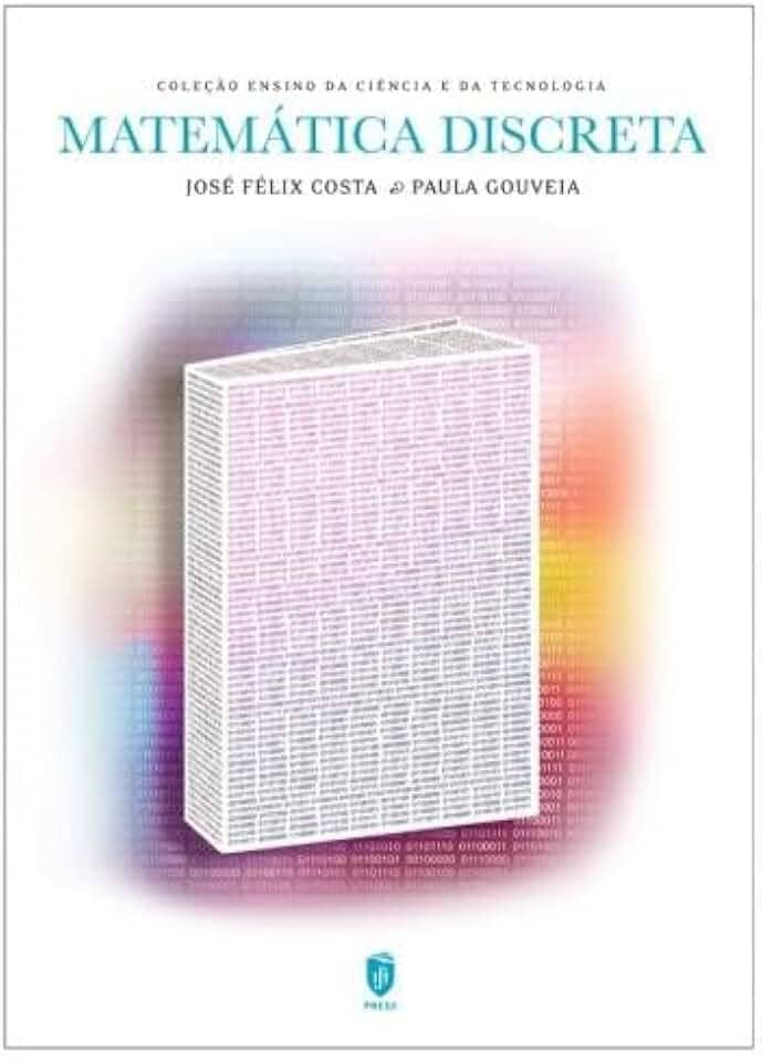 Matemática discreta (2ª edição revista e aumentada)