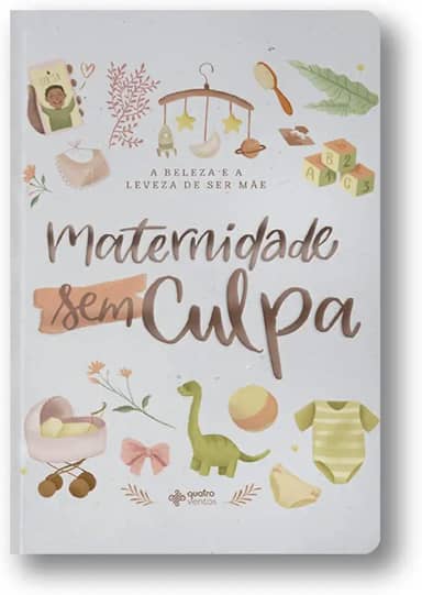 Maternidade Sem Culpa