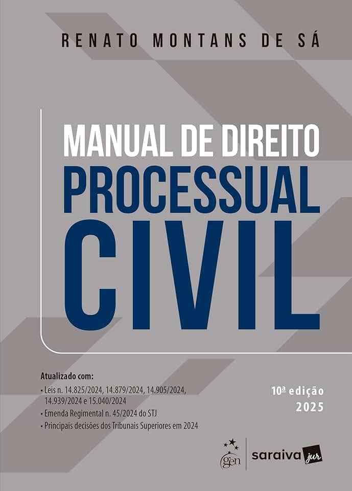 Manual de Direito Processual Civil - 10ª Edição 2025