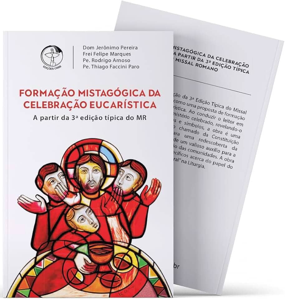 Formação Mistagógica da Celebração Eucarística a Partir da 3ª Edição Típica do Missal Romano