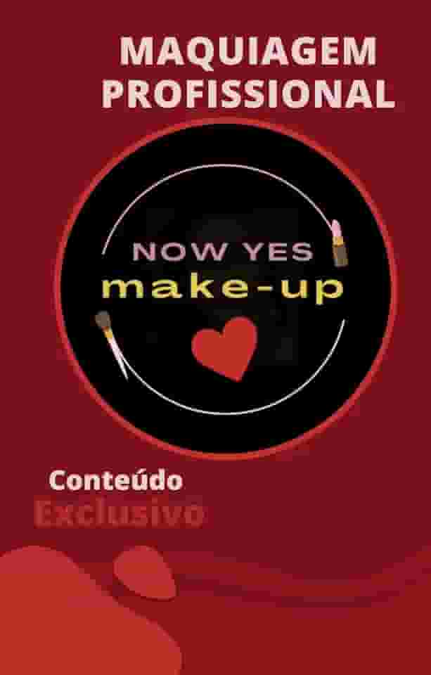 Now Yes Make-up: Maquiagem Profissional