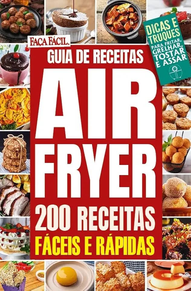 Faça Fácil - 200 Receitas com Air Fryer