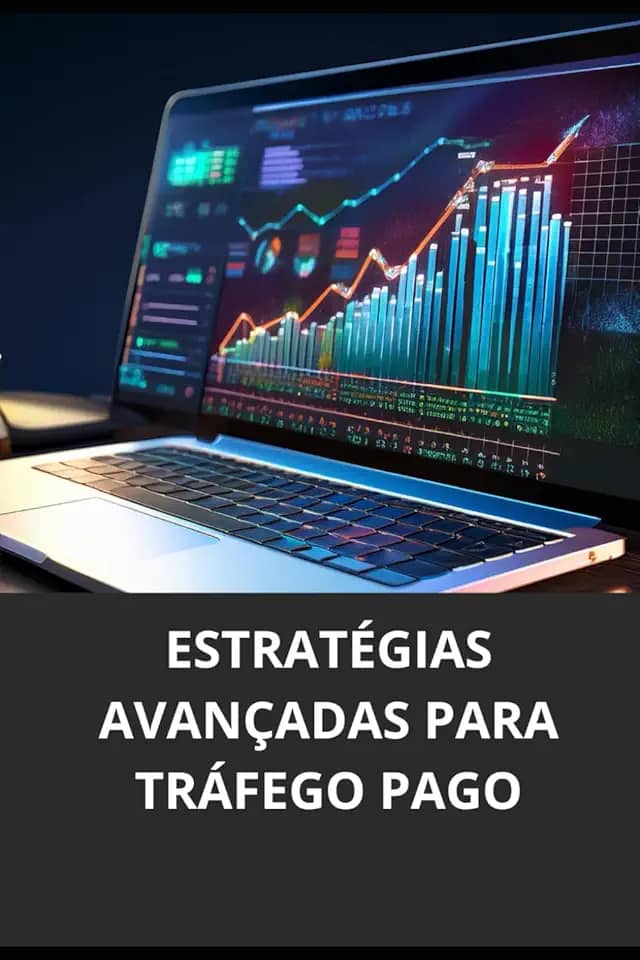 ESTRATÉGIAS AVANÇADAS PARA TRÁFEGO PAGO (Portuguese Edition)