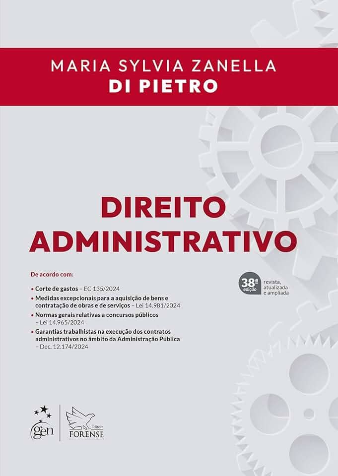 Direito Administrativo - 38ª Edição 2025